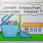 Buatlah Satu Contoh Slogan Bertema Kebersihan Lingkungan Sekolah